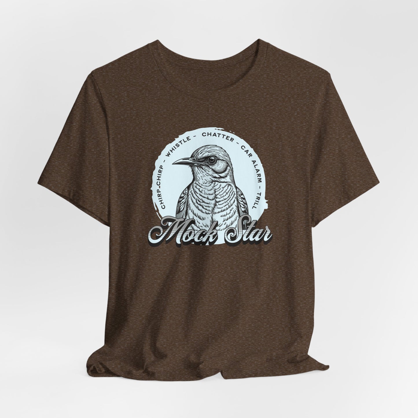 Mock Star - Mocking Bird T-shirt